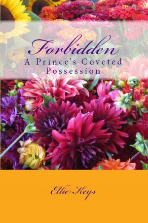 Book cover of Forbidden: A Prince's Coveted Possession