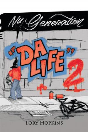 Cover of the book Da' Life: Part 2 by Garry A. Johnson