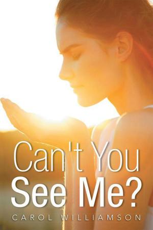 Cover of the book Can't You See Me? by Dr Anniekie Ravhudzulo