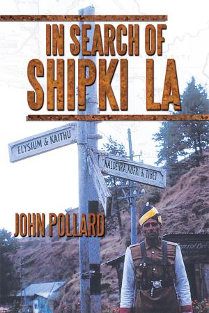 Cover of the book In Search of Shipki La by Peter Hurdwell