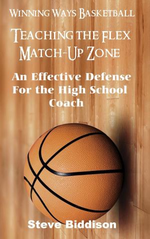 Cover of the book Teaching The Flex Match-Up Zone by John D McCarthy, Stephen Swinton