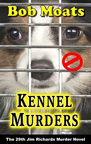 Cover of the book Kennel Murders by Kurt Cobb