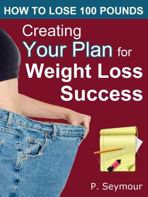 Book cover of Creating YOUR Plan for Weight Loss Success