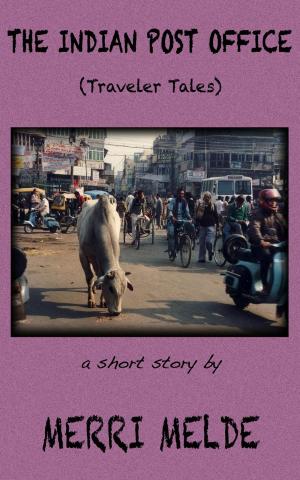 Cover of the book The Indian Post Office (Traveler Tales) by CJ Rutherford