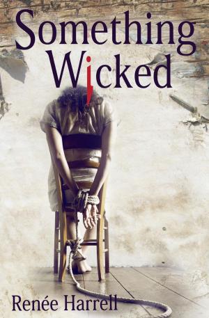 Cover of the book Something Wicked by Tina Gower