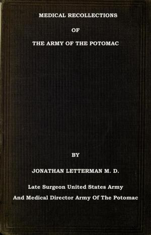 Cover of the book Medical Recollections of the Army of the Potomac by James De Shields