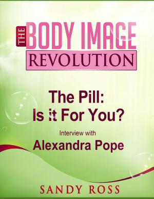 Book cover of The Pill: What works, what doesn't, why you should care - with Alexandra Pope