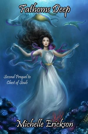 Cover of the book Fathoms Deep by Tanya Vollans