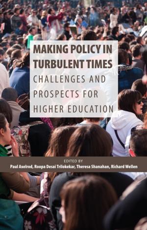 Cover of the book Making Policy in Turbulent Times by G. Bruce Doern, Michael J. Prince, Richard J. Schultz