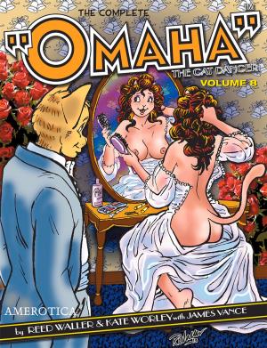 Cover of The Complete "Omaha" the Cat Dancer: Volume 8