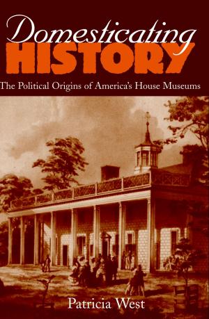 Cover of the book Domesticating History by George J. Marrett