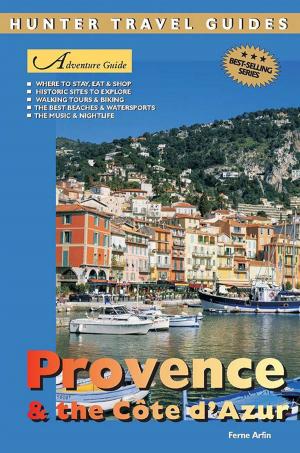 Cover of the book Provence & the Cote d'Azur Adventure Guide by KC Nash