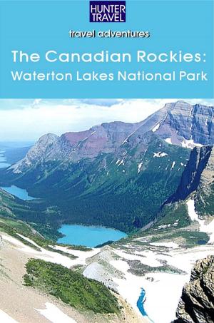 bigCover of the book The Canadian Rockies: Waterton Lakes National Park by 