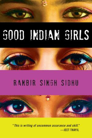 Cover of the book Good Indian Girls by Rajiv Joseph