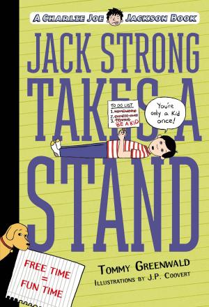 Cover of the book Jack Strong Takes a Stand by Lane Smith