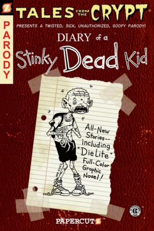 Cover of the book Tales from the Crypt #8: Diary of a Stinky Dead Kid by Peyo