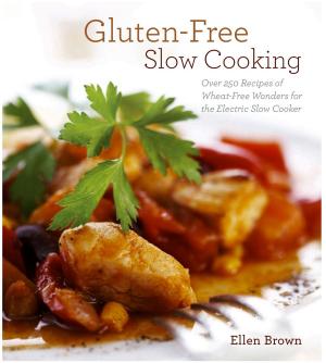 Cover of the book Gluten-Free Slow Cooking by Dominique DeVito