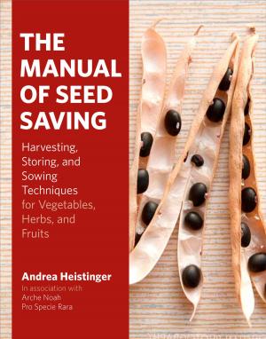 Cover of the book The Manual of Seed Saving by Ruth Rogers Clausen, Alan L. Detrick
