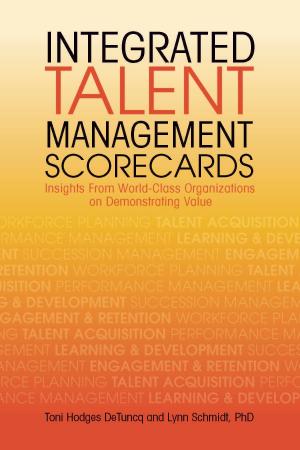 Cover of the book Integrated Talent Management Scorecards by Cris Wildermuth, Susan Gray