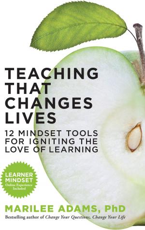 Cover of the book Teaching That Changes Lives by Charles  I. Budd PMP, Charlene S. Budd PhD, CPA, CMA, CFM, PMP