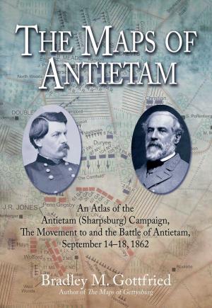 Cover of the book The Maps of Antietam by David Hirsch, Dan Van Haften