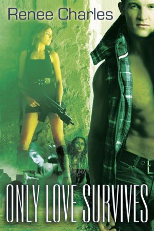 Book cover of Only Love Survives