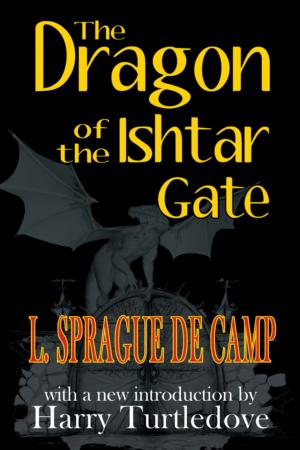 Cover of the book The Dragon of the Ishtar Gate by Orson Scott Card, Robert Silverberg, Nancy Kress, Robert J. Sawyer