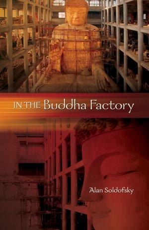Cover of the book In the Buddha Factory by William Patrick O’Brien