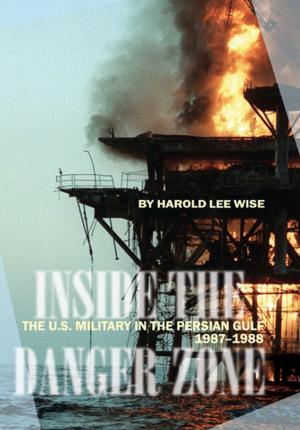 Cover of the book Inside the Danger Zone by Malcolm George Wright