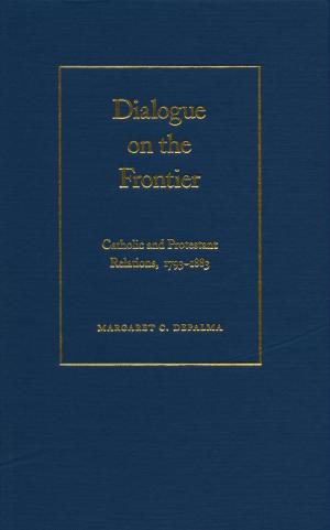 Cover of the book Dialogue on the Frontier by Martin Willis