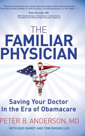 Cover of the book The Familiar Physician by Tia Cherie Dammen