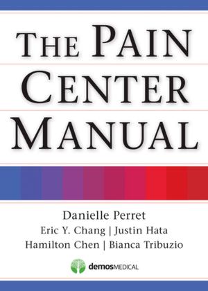 Cover of the book The Pain Center Manual by Dr. Thor Johansen, Psy.D