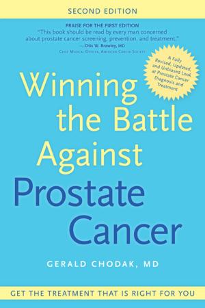 Cover of the book Winning the Battle Against Prostate Cancer by June Halper, MSN, ANP, FAAN, Dr. Nancy Holland, RN, EdD
