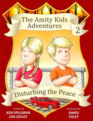 Book cover of Disturbing the Peace - An Amity Kids Adventure
