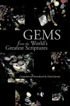 Cover of the book Gems From the World's Great Scriptures by Hushidar Hugh Motlagh
