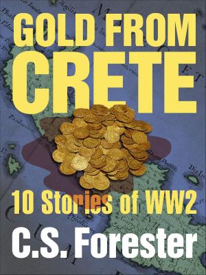 Cover of the book Gold From Crete by C. S. Forester
