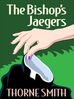 Cover of the book The Bishops Jaegers by Andrew Tully