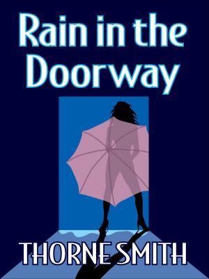 Cover of the book Rain In The Doorway by Andrew Tully