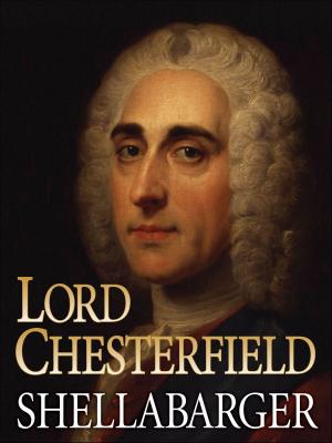 Cover of the book Lord Chesterfield and His World by Phil Stong
