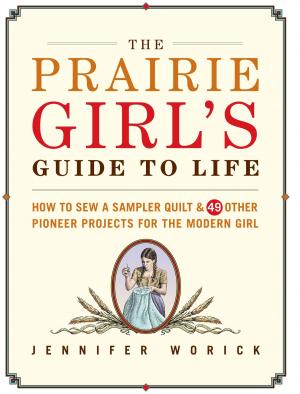 Book cover of The Prairie Girl's Guide to Life