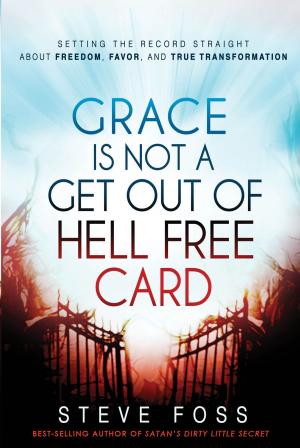 Cover of the book Grace Is Not a Get Out of Hell Free Card by Jeff Harshbarger