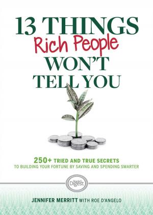 Cover of the book 13 Things Rich People Won't Tell You by Caroline Taggart