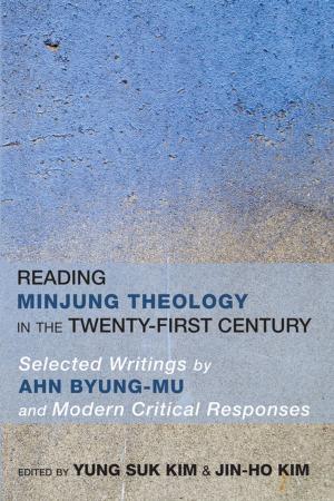 Cover of the book Reading Minjung Theology in the Twenty-First Century by Abner Chou