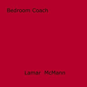 Cover of the book Bedroom Coach by Louis Kahn Nin