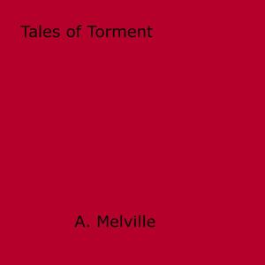 Cover of the book Tales of Torment by M. Anson