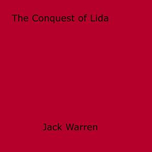 Cover of the book The Conquest of Lida by Melissa Franklin