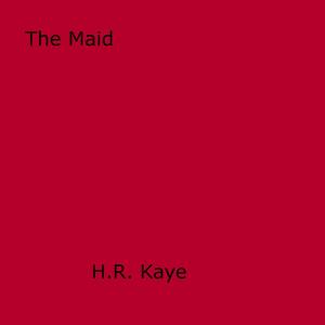 Cover of the book The Maid by Jay Greene
