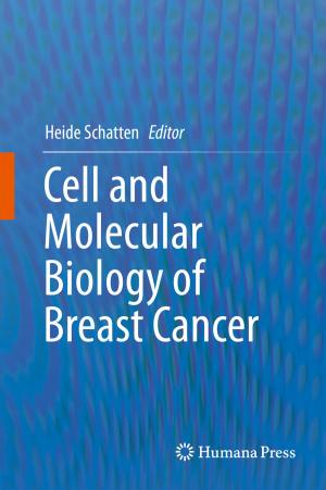 Cover of the book Cell and Molecular Biology of Breast Cancer by Michael Tsokos