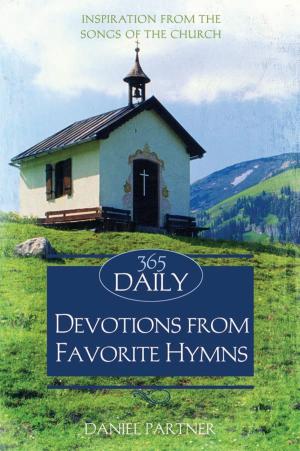 Cover of the book 365 Daily Devotions From Favorite Hymns by Julie Rayburn