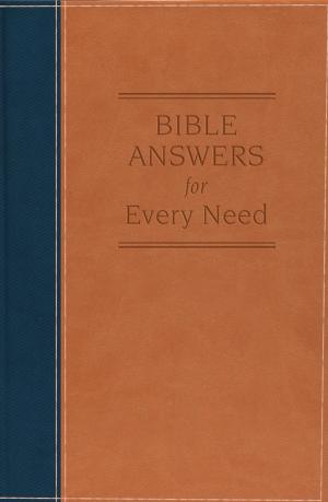 Cover of the book Bible Answers for Every Need by JoAnne Simmons